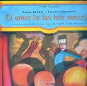 Front cover of El Amor de Las Tres Naranjas (Coleccion la Opera en Cuentos) by Carlo Grozzi