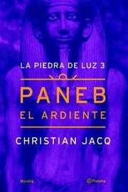 Front cover of Paneb l'ardent by Christian Jacq