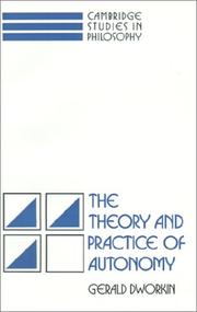 Front cover of The theory and practice of autonomy by Gerald Dworkin