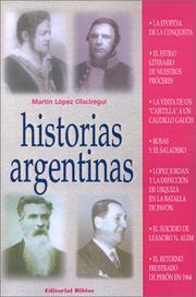 Front cover of Historias argentinas by Martín López Olaciregui