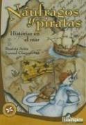 Front cover of Naufragos y Piratas by Beatriz Actis
