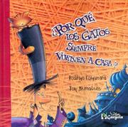 Front cover of Por Que Los Gatos Siempre Vuelven a Casa? by Poly Bernatene