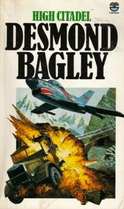 Cover of High Citadel by Desmond Bagley