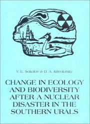 Front cover of Change in Ecology and Biodiversity After a Nuclear Disaster in the Sourthern Urals (Pensoft Environmental Series, 2) by V. E. Sokolov