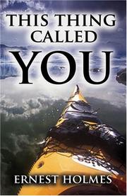 Cover of This thing called you by Ernest Shurtleff Holmes