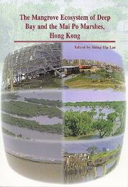 Front cover of The mangrove ecosystem of Deep Bay and the Mai Po marshes, Hong Kong by International Workshop on the Mangrove Ecosystem of Deep Bay and the Mai Po Marshes (1993 Hong Kong, China)