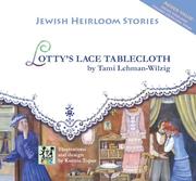 Front cover of Lotty's Lace Tablecloth by Tami Lehman-Wilzig