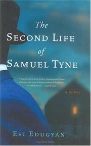 Front cover of The second life of Samuel Tyne by Esi Edugyan