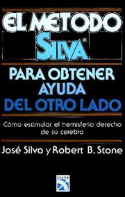 Cover of The Silva Mind Control method for getting help from your other side by José Silva