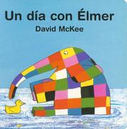Cover of Un Dia con Elmer by David McKee