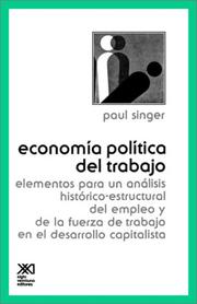 Front cover of ECONOMIA POLITICA DEL TRABAJO by Paul Singer