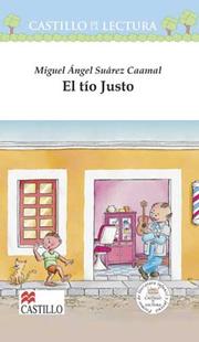 Front cover of El tío Justo by Miguel Angel Suárez Camaal