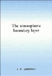 Front cover of The atmospheric boundary layer by J. R. Garratt