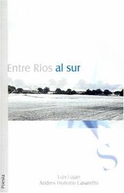 Cover of Entre Rios Al Sur by Luis Lujan