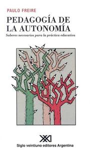 Front cover of Pedagogia de La Autonomia by Paulo Freire