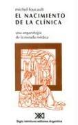 Front cover of El Nacimiento de la Clinica by Michel Foucault