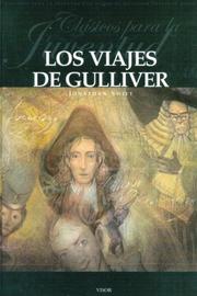 Front cover of Los Viajes De Gulliver/ Gulliver's Journey (Clasicos Para La Juventud / Youth Classics) by Unknown