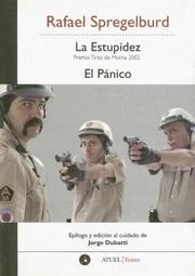 Front cover of La Estupidez - El Panico by Rafael Spregelburd