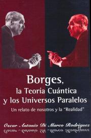 Front cover of Borges, La Teoria Cuantica y Los Universos Paralelos by Oscar Antonio Di Marco Rodriguez