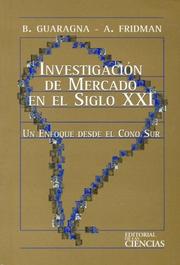 Front cover of Investigación de mercado en el siglo XXI by B. Guaragna