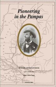 Front cover of Pioneering in the Pampas by Richard A. Seymour