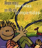 Cover of Aunque Rotas y Partidas, Son Mas Ricas Compartidas by Osvaldo P. Amelio-Ortiz