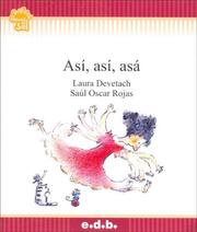 Front cover of Asi, Asi, Asa by Laura Devetach