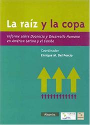 Front cover of La Raiz Y La Copa by Enrique M. Del Percio
