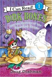 Front cover of Dirk Bones and the mystery of the haunted house by Doug Cushman