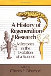 Front cover of A History of Regeneration Research by Charles E. Dinsmore