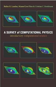 Front cover of A survey of computational physics by Rubin H. Landau