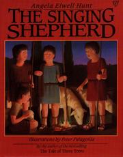 Front cover of The singing shepherd by Angela Elwell Hunt