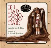 Front cover of If I had long, long hair by Angela Elwell Hunt