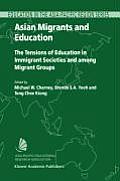 Front cover of Asian migrants and education by Michael W. Charney