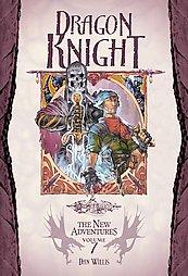 Front cover of Dragon Knight (Dragonlance: The New Adventures, Vol. 7) by Dan Willis