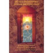 Front cover of Door to inconceivable wisdom and compassion by Rinpoche, Ven. Khenpo  Palden Sherab.