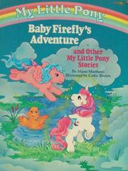 Front cover of Baby Firefly's Adventure and Other My Little Pony Stories by Maria Matthews