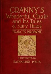 Cover of Granny's wonderful chair and its tales of fairy times by Frances Browne