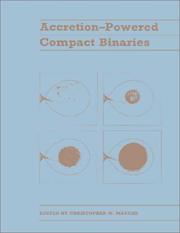 Front cover of Accretion-powered compact binaries by North American Workshop on Cataclysmic Variables and Low Mass X-ray Binaries (11th 1989 Santa Fe, N.M.)