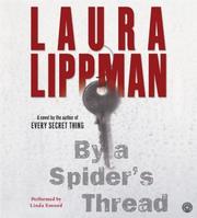 Cover of By a Spider's Thread by Laura Lippman