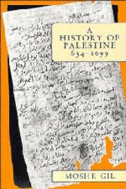 Front cover of Erets-Yiśraʾel ba-teḳufah ha-Muslemit ha-rishonah (634-1099) by Moshe Gil
