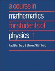 Front cover of A course in mathematics for students of physics by Paul G. Bamberg