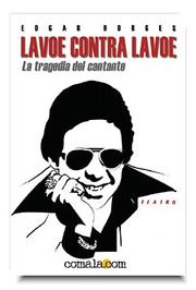 Cover of Lavoe contra Lavoe by Edgar Borges