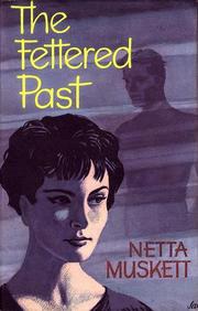 Front cover of The Fettered Past by Netta Muskett