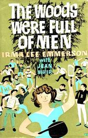 Front cover of The woods were full of men by Irma Lee Emmerson