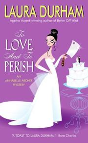 Front cover of To Love and To Perish by Laura Durham