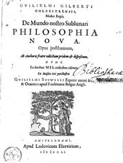 Front cover of Guilielmi Gilberti Colcestrensis ... De mundo nostro sublunari philosophia nova by William Gilbert