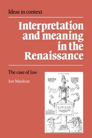 Front cover of Interpretation and meaning in the Renaissance by Maclean, Ian