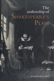 Front cover of The authorship of Shakespeare's plays by Jonathan Hope