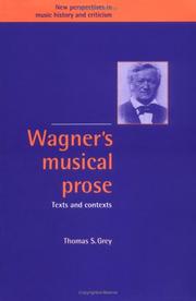 Front cover of Wagner's musical prose by Thomas S. Grey